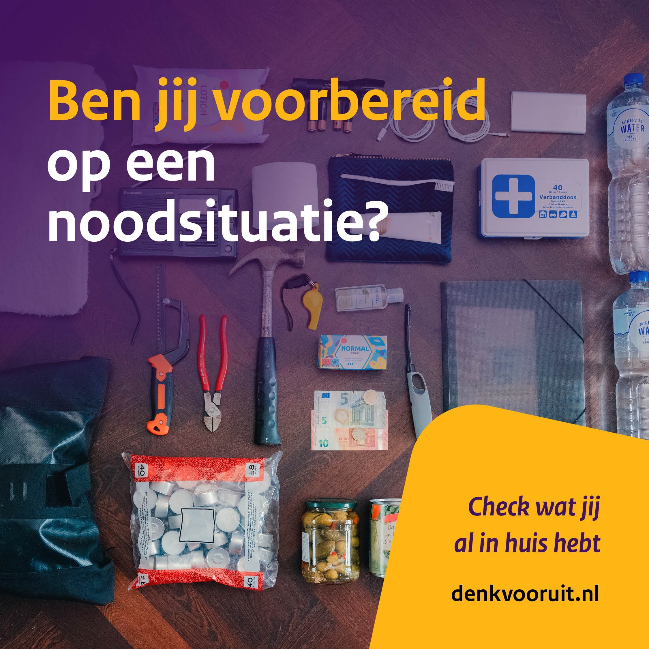 Denkvooruit - Ben jij voorbereid op een noodsituatie (campagnebeeld)